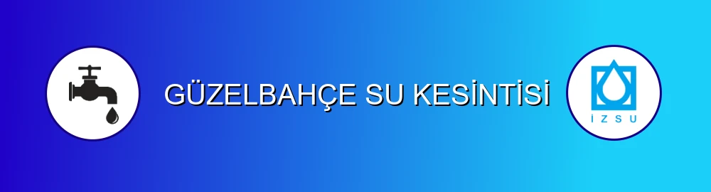 İzmir Güzelbahçe Su Kesintisi Sorulama Görseli