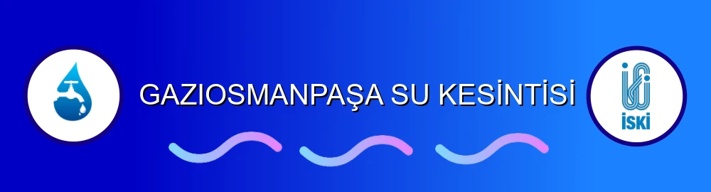 İstanbul Gaziosmanpaşa Su Kesintisi Sorulama Görseli