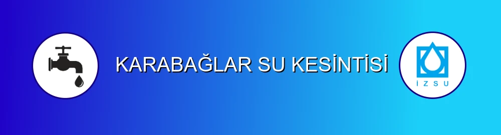 İzmir Karabağlar Su Kesintisi Sorulama Görseli