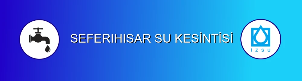 İzmir Seferihisar Su Kesintisi Sorulama Görseli