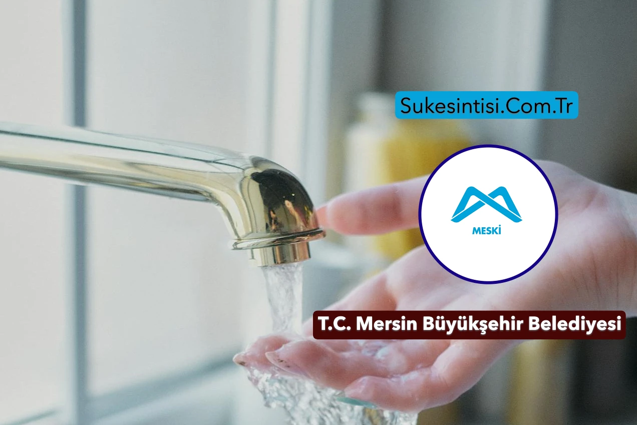 Mersin Meski Su Kesintisi Görseli