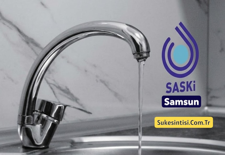 Samsun Su Kesintisi SASKİ Görseli